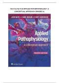 Test bank for Applied Pathophysiology A Conceptual Approach with test qustions and answers graded A&plus;