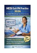 HESI PN Exit Exam Practice &lpar;KHESI2&rpar; &ndash; Real HESI PN Questions and Answers Study Guide for Practical Nursing Exit Preparation