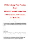ATI Gerontology Final Practice Exam 2026&sol;2027 Updated Preparation 130&plus; Questions with Answers and Rationales