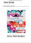 Test bank for Gerontologic Nursing 6th Edition with test questions and answers graded A&plus;
