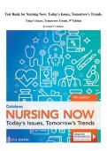 Test Bank for Nursing Now&colon; Today's Issues&comma; Tomorrow's Trends&comma; 9th Edition&period;Test Bank &ndash; Complete Exam Questions & Answers &vert; Verified Study Guide &vert; Catalano