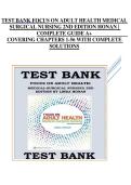 TEST BANK FOCU S ON ADULT HEALTH MEDICAL SURGICAL NURSING 2ND EDITION BY  HONAN &vert; COMPLETE GUIDE A&plus; COVERING CHAPTERS 1-56 WITH COMPLETE SOLUTIONS