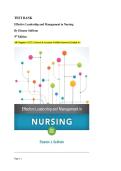 TEST BANK for Effective Leadership and Management in Nursing &lpar;Sullivan&rpar; 9th Edition &ndash;  All Chapters &lpar;1&ndash;27&rpar; &vert; Verified Answers for Exam Success