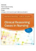 TEST BANK for Clinical Reasoning Cases in Nursing by Harding 8th Edition &ndash; All Chapters &lpar;1&ndash;15&rpar; &vert; Verified Answers for Exam Success