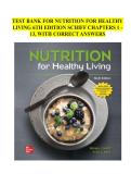 TEST BANK For Nutrition For Healthy Living 6th Edition Schiff Chapters 1 - 13&comma; with Correct Answers