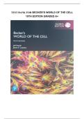 Test bank for Becker's World of the Cell 10th Edition with test questions and answers graded A&plus;