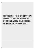 Test Bank for Radiation Protection in Medical Radiography 8th Edition by Mary Alice Statkiewicz Sherer &vert;&vert;ISBN&colon;9780323446662