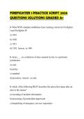 FIREFIGHTER&lowbar;1&lowbar;PRACTICE&lowbar;SCRIPT&lowbar;2026&lowbar;QUESTIONS&lowbar;SOLUTIONS&lowbar;GRADED&lowbar;A&plus;