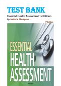 Test Bank For Essential Health Assessment 1st Edition By Janice M Thompson&sol;  ISBN-13 978-0803669871&period;LATEST EDITION