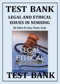 Updated&sol;Latest Test Bank for Legal & Ethical Issues in Nursing 6th Edition by Ginny Wacker Guido&period; This comprehensive resource covers legal principles&comma; ethical frameworks&comma; and professional responsibilities in nursing practice&period; Updated&sol;Latest 2026&ndash;2027 ques