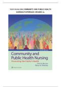 Test bank for Community and Public Health Nursing Paperback with test questions and answers graded A&plus;