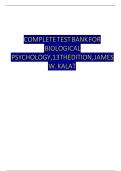 TEST BANK FOR BIOLOGICAL PSYCHOLOGY&comma; 13TH EDITION&comma; JAMES W&period; KALAT&period;