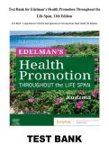 Test Bank - Edelman&rsquo;s Health Promotion Throughout the Life Span&comma; 11th Edition&comma; Test Bank &ndash; Comprehensive NCLEX-Style Questions & Nursing Exam Study Guide &vert; By Kudzma