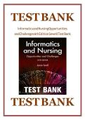 TEST BANK FOR Informatics and Nursing Opportunities and Challenges 6th Edition &lpar;By Sewell&comma; 2024&rpar; &vert; All Chapters 1-25 Included ISBN&colon;9781496394064 &vert; Complete Latest Guide A&plus;