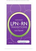 Updated&sol;Latest Test Bank for LPN to RN Transitions 4th Edition Claywell&period; This resource provides comprehensive coverage of nursing concepts for students moving from LPN to RN&period; Updated&sol;Latest 2026&ndash;2027 questions and answers are designed to prepare students 