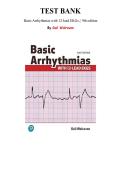 Test Bank for Basic Arrhythmias With 12-Lead EKGs 9th Edition by Gail Walraven&comma; Chapter 1-8 &vert; All Chapters