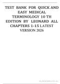 Test Bank - Quick and Easy Medical Terminology&comma; 10th Edition &lpar;Leonard&comma; 2026&rpar;&comma; Chapter 1-15 &vert; All Chapters