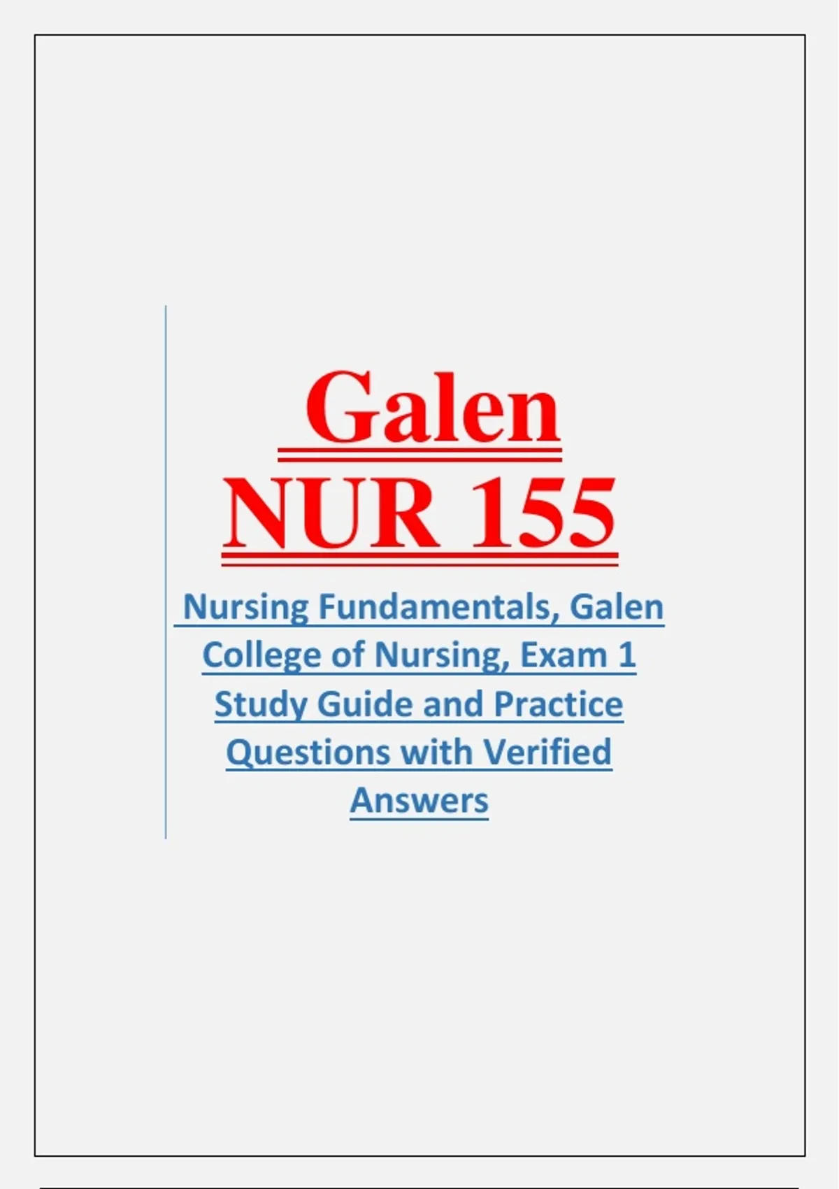 Galen NUR 155 – Nursing Fundamentals, Galen College of Nursing ...