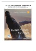 Test bank for Environmental Science &lpar;MindTap Course List&rpar; 16th Edition with test questions and answers graded A&plus;