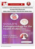  A STUDY BUNDLE FOR Gould's Pathophysiology for the Health Professions 6th AND 7TH  Edition Hubert Test Bank &vert;&vert; UPDATED 2026
