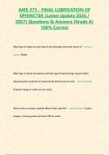 AMS 375 - FINAL LUBRICATION OF SPHINCTER &lpar;Latest Update 2026 &sol; 2027&rpar; Questions & Answers &lbrace;Grade A&rcub; 100&percnt; Correct
