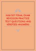 NSG 527 Final Exam Revision &ndash; Practice Test Questions with Verified Answers