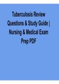 Tuberculosis Review Questions & Study Guide &ndash; Nursing & Medical Exam Prep PDF &lpar;2026 Updated&rpar;
