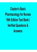Clayton&rsquo;s Basic Pharmacology for Nurses 19th Edition Test Bank &ndash; Verified Questions & Answers &lpar;2026 Updated&rpar;