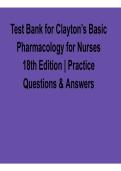 Test Bank for Clayton&rsquo;s Basic Pharmacology for Nurses&comma; 18th Edition &ndash; Practice Questions & Answers &lpar;2 Files&rpar; &lpar;2026 Updated&rpar;