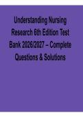Understanding Nursing Research 6th Edition Test Bank Complete Questions and Answers Exam Prep Study Guide 2025&sol; 2026