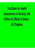 Health Assessment in Nursing 6th Edition Weber & Kelley Test Bank Complete All Chapters Study Guide 2025&sol; 2026