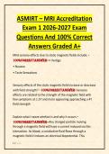 ASMIRT &ndash; MRI Accreditation  Exam 1 2026-2027 Exam  Questions And 100&percnt; Correct  Answers Graded A&plus;