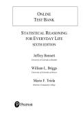 Statistical Reasoning for Everyday Life&comma; 5th Edition &ndash; Test Bank