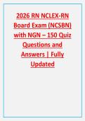 2026 RN NCLEX-RN Board Exam &lpar;NCSBN&rpar; with NGN &ndash; 150 Quiz Questions and Answers &vert; Fully Updated2026 RN NCLEX-RN Board Exam &lpar;NCSBN&rpar; with NGN &ndash; 150 Quiz Questions and Answers &vert; Fully Updated
