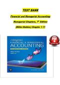 TEST BANK  Financial and Managerial Accounting&colon;  Managerial Chapters&comma; 7th Edition  &lpar;Miller-Nobles&rpar; Chapter 1-11