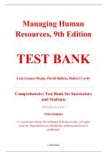 Test Bank &ndash; Managing Human Resources&comma; 9th Edition &ndash; Luis Gomez-Mejia&comma; David Balkin&comma; & Robert Cardy &ndash; ISBN 9780134900001 &lpar;Full Chapters 1&ndash;17 Covered&rpar;