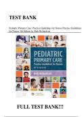 Test bank for Pediatric Primary Care&colon; Practice Guidelines for Nurses&colon; Practice Guidelines for Nurses 5th Edition with test questions and answers graded A&plus;
