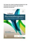 Test bank for Lehne's Pharmacotherapeutics for Advanced Practice Nurses and Physician Assistants 2nd Edition with test questions and answers graded A&plus;