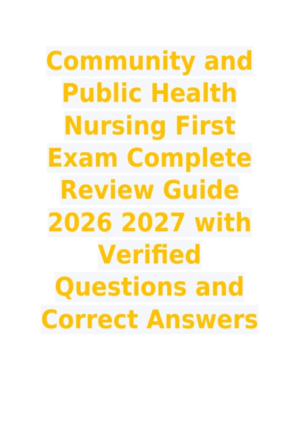 Community and Public Health Nursing First Exam Complete Review Guide ...