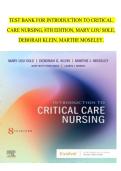 Introduction to Critical Care Nursing 8th Edition &lpar;Sole&comma; Klein&comma; Moseley&rpar; &ndash; Complete Test Bank with Questions&comma; Answers&comma; and Detailed Rationales