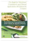 Nutritional Foundations and Clinical Applications&colon; A Nursing Approach &lpar;8th Edition&rpar; &ndash; Michele Grodner & Sara Long &ndash; Comprehensive Test Bank Questions and Answers