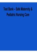 Safe Maternity Pediatric Nursing Care Test Bank 2025&sol; 2026 Nursing Exam Prep Practice Questions