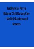 Perry&rsquo;s Maternal Child Nursing Care Test Bank 2025&sol; 2026 Verified Questions and Answers Nursing Exam Prep