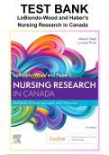 Test Bank - LoBiondo-Wood and Haber's Nursing Research in Canada&colon; Methods&comma; Critical Appraisal&comma; and Utilization&comma; 5th Edition &lpar;Singh&comma; 2022&rpar;&comma; Chapter 1-21 &vert; All Chapters