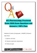 ATI Pharmacology Proctored Exam Review &lpar;NURS 202&rpar; &ndash; Chamberlain University &ndash; 350 Exam Questions on Antibiotics&comma; Cardiovascular Drugs&comma; CNS Medications & Anticoagulants