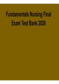 Fundamentals of Nursing Final Exam Test Bank 2026 with solution Nursing Exam Prep
