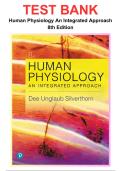 Test Bank &ndash; Human Physiology&colon; An Integrated Approach&comma; 8th Edition &lpar;Silverthorn&rpar;&comma; Questions & Answers with Rationales &vert; All Chapters