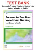 Test Bank &ndash; Success in Practical&sol;Vocational Nursing&colon; From Student to Leader&comma; 9th Edition &lpar;Knecht&rpar;&comma; Questions & Answers with Rationales &vert; All Chapters
