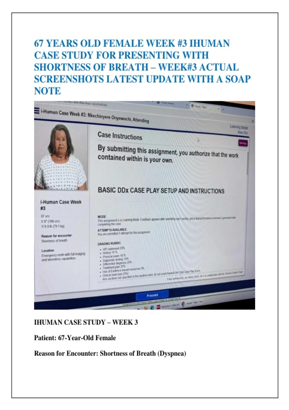 67 YEARS OLD FEMALE WEEK #3 IHUMAN CASE STUDY FOR PRESENTING WITH ...