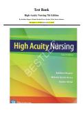 Test Bank for High-Acuity Nursing&comma; 7th Edition by Kathleen Wagner&comma; Melanie Hardin-Pierce&comma; Darlene Welsh & Karen Johnson &vert; Complete Chapters 1&ndash;39 &vert; Verified Questions & Rationales &vert; A&plus; Pass Nursing Exam Prep